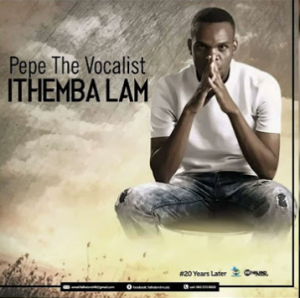 Pepe The Vocalist - Somandla