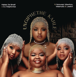 Kabza De Small & DJ Maphorisa - Ungiphethe Kahle ft. Nokwazi, MaWhoo, Mashudu & LeeArt