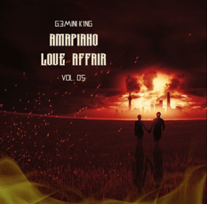 AMAPIANO LOVE AFFAIR VOL. 05 by G3MINI K1NG