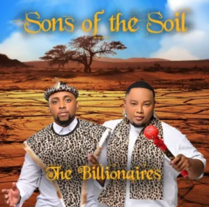 EP: The Billionaires – Son Of The Soil (Cover Artwork + Tracklist)