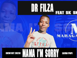 Dr Filza x Sk Skhwema - Mama Im Sorry