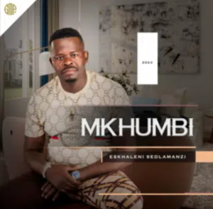 Mkhumbi – Kukhona Amagcokama Ft. Igcokama Elisha