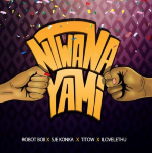 Robot Boii & Nhlonipho – Ntwana Yami ft Sje Konka, Yithi Sonke, Ilovelethu & Titow