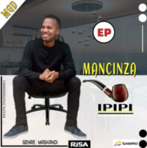 EP: Mancinza – Ipipi