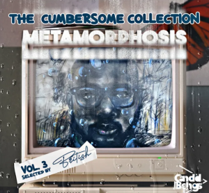 EP: The Cumbersome Collection Vol. 3 – Compiled By British S.A (Metamorphosis)