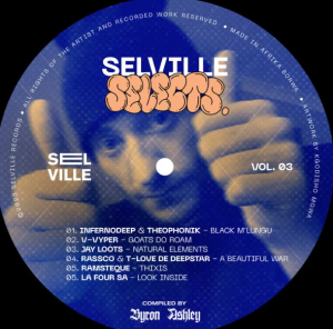 EP: Selville Selects Vol. 03 (Compiled By Byron Ashley)