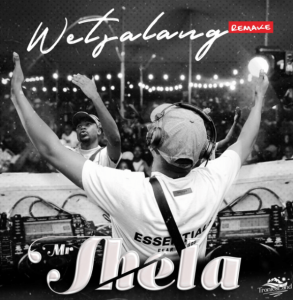 Mr Thela – Wetsalang Remake