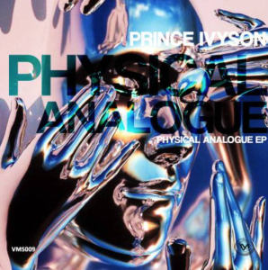 EP: Prince Ivyson – Physical Analogue