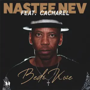 Nastee Nev – Bedi Koze (Instrumental Mix) ft Cacharel