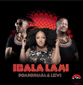 Domboshaba & Lizwi – Ibala Lami (Club Mix) 