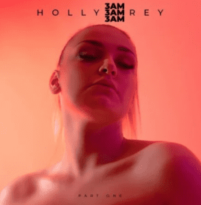 EP: Holly Rey – 3AM Pt.1