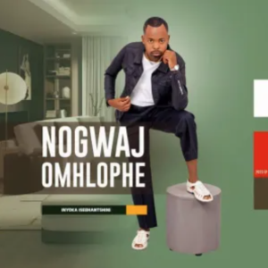 Nogwajo Mhlophe – Ama Ex Ethu ft Sne Ntuli