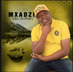 Mxadzi – Gija (Vo Khazi)