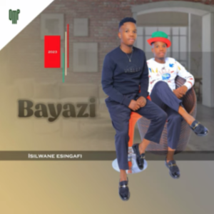 Bayazi – Ngithembele kuwe
