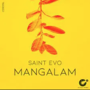 Saint Evo – Mangalam