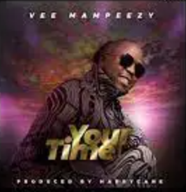Vee Mampeezy – Your Time