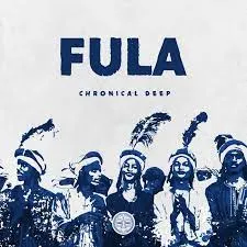 Chronical deep fula mp3 download