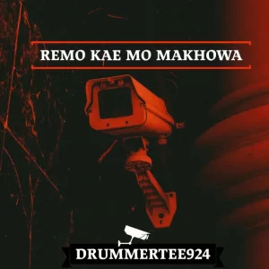 DrummeRTee924 – Remo Kae Mo Makhowa (Main Mix)

