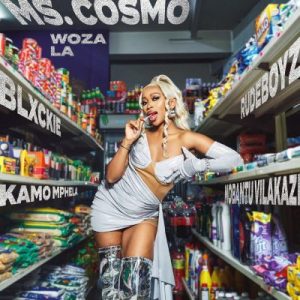 Ms. Cosmo ft Blxckie, Kamo Mphela, RudeBoyz & Nobantu Vilakazi – Woza La
