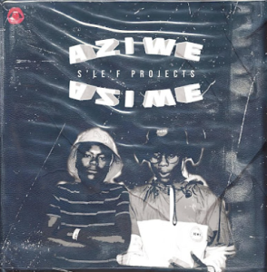 S'Le'F Projects - Aziwe 
