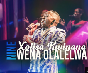 Spirit Of Praise 9 ft Xolisa Kwinana - Wena Olalelwa