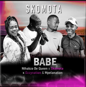 Nthabzo De Queen & Skomota x Ozzynation & Mpelanation - Babe 