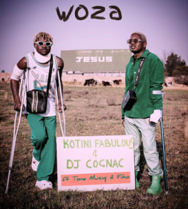 KOTINI FABULOUS & DJ COGNAC Ft. TONE MUSIQ & FIKO - WOZA