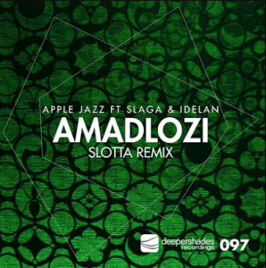 Apple Jazz ft Slaga & Idelan - Amadlozi (Slotta Remix)