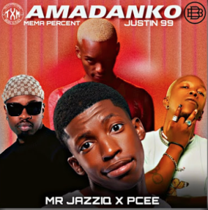 Mema Percent & Justin 99 - Ama Danko ft. Mr Jazziq & Pcee