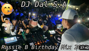 DJ Dal S.A - Live In Middelburg [Rassie Birthday Mix 2023] 
