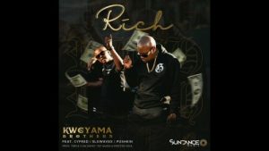 Kweyama Brothers – Rich
