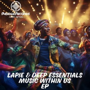 Lapie – Music Within Us (RamsTeque Re-work) ft. Deep Essentials
