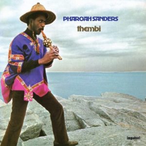 Pharoah Sanders – Thembi
