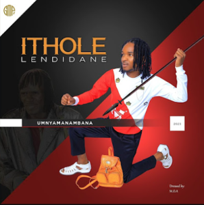 Ithole leNdidane - Ngikhule kanzima ft. Jumbo