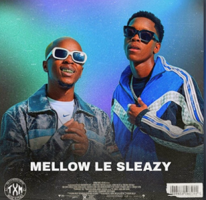 Mellow & Sleazy - Primavera