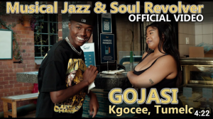 Musical Jazz & Soul Revolver - Gojasi ft Kgocee, Tumelo_za