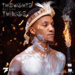 EP: Shakespear – Thoughts Become Things (Cover Artwork + Tracklist)
