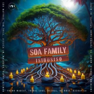 ALBUM: Soa Family – Isibusiso (Cover Artwork + Tracklist)
