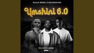 Dlala Regal & Mluusician – Umshini
