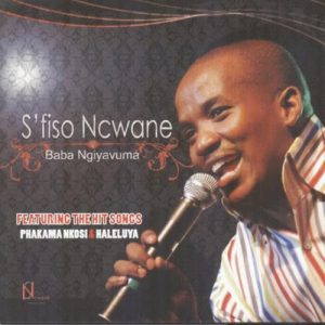 S’Fiso Ncwane – Sinqobile