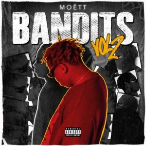 ALBUM: Moett – Bandits (Cover Artwork + Tracklist)
