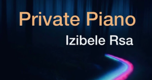 Izibele Rsa - Private Piano