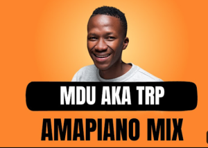 MDU AKA TRP Amapiano Mix 2023 03 DECEMBER