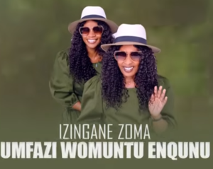 Izingane Zoma - Umfazi Womuntu Enqunu