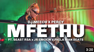 DJ Meech x Percy - Mfethu Ft. BEAST RSA x Jr Emoew x Phila Man Beats