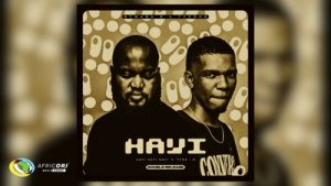 Ntwana_r – Hayi Hayi Hayi Bootleg Mix Ft. Tycoon
