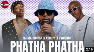 DJ Maphorisa X Xduppy X 2wo Short - PhathaPhatha Ft. Tnk Musiq X Madumane X sjax