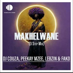 DJ Couza, Peekay Mzee, Lebzin & Fako - Makhelwane