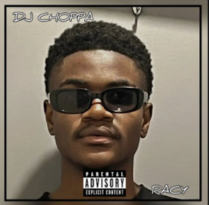 DJ Choppa - RACY MP3 Download Fakaza