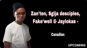 Zan'ten, Sgija desciples, Fake'well & Jaylokas - Canadian